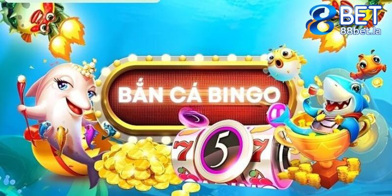 bắn cá bingo