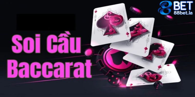 Điều cần biết về soi cầu baccarat