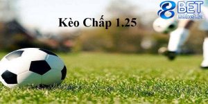 kèo chấp 1.25 là gì