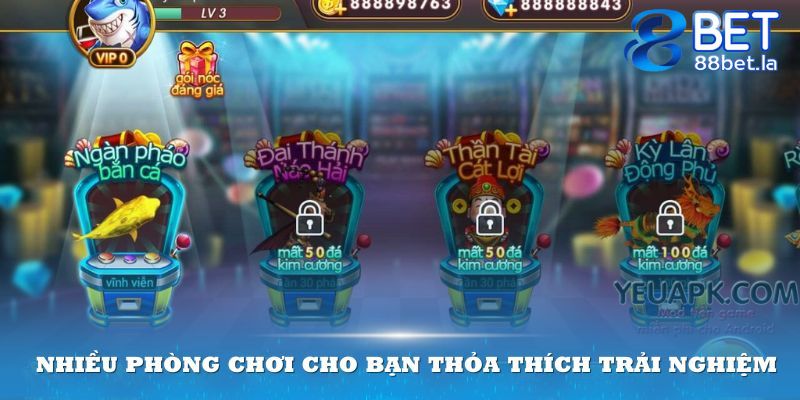 Nhiều phòng chơi cho bạn thỏa thích trải nghiệm